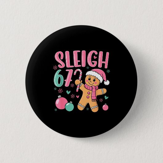 Sleigh 67 Gingerbread Christmas Six Seven Meme Vir Ronde Button 5,7 Cm (Voorkant)