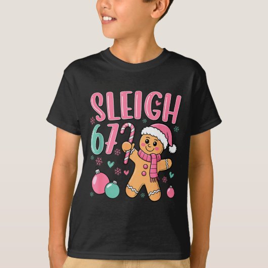 Sleigh 67 Gingerbread Christmas Six Seven Meme Vir T-shirt (Voorkant)