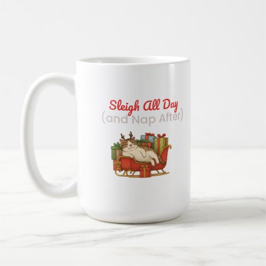 Sleigh All Day and Nap After Funny Christmas Koffiemok (Links)