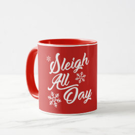 SLEIGH ALL DAY CHRISTMAS GIFT MOK