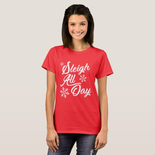 SLEIGH ALL DAY CHRISTMAS GIFT T-SHIRT (Voorkant volledig)