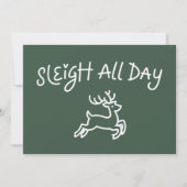 Sleigh All Day Funny Christmas Holiday Party  Feestdagenkaart (Voorkant)