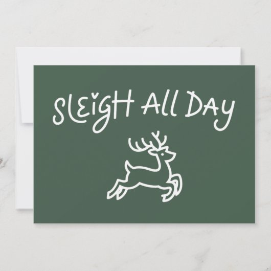 Sleigh All Day Funny Christmas Holiday Party Feestdagenkaart (Voorkant)
