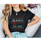 Sleigh All Day Lelijke Kerst T-shirt