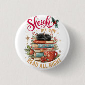 Sleigh All Day Read All Night Ronde Button 3,2 Cm (Voorkant)