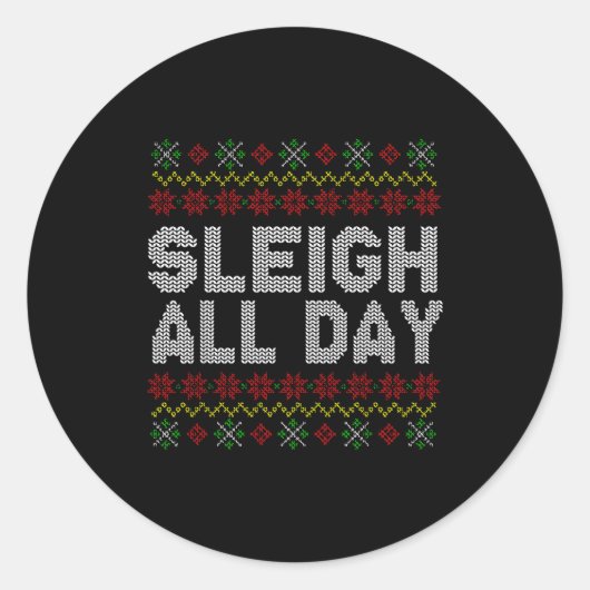 Sleigh All Day Ugly Christmas Sweater Pattern Quot Ronde Sticker (Voorkant)