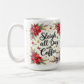 Sleigh all day with coffee  koffiemok (Links)