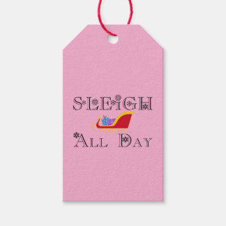 Sleigh All Day | Zwarte Lettertype Cadeaulabel