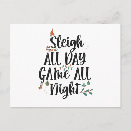 Sleigh Alle Dag Game de hele Nacht Leuk Kerstfeest Briefkaart (Voorkant)
