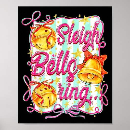 Sleigh Bells Ring Christmas Design For Girls  Poster (Voorkant)