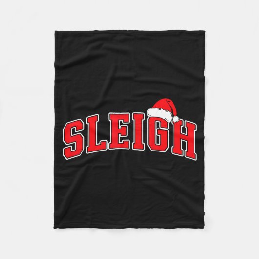 Sleigh Christmas Varsity Text With Santa Hat Famil Fleece Deken (Voorkant)