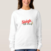 Sleigh de hele dag, leuke kerst T-shirt (Voorkant)
