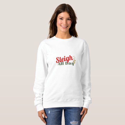 Sleigh de hele dag, leuke kerst T-shirt (Voorkant volledig)
