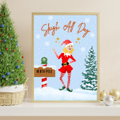 Sleigh de hele dag - Leuke kerstkunstprint Poster