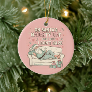 Sleigh de hele dag, Nap de hele nacht, Grappige Ke Keramisch Ornament