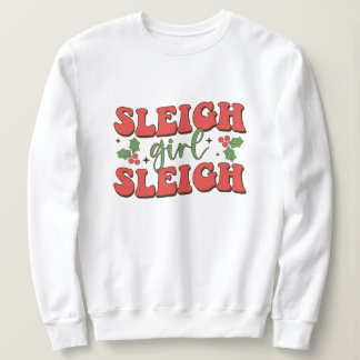 Sleigh Girl Sleigh Funny Kerstshirt Trui