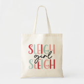 Sleigh Girl Sleigh | Grappige feestelijke kerst Tote Bag (Voorkant)
