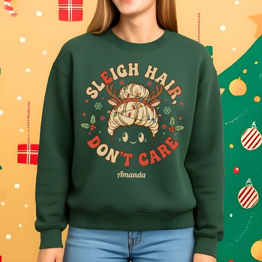 Sleigh Hair Don’t Care Funny Christmas Trui