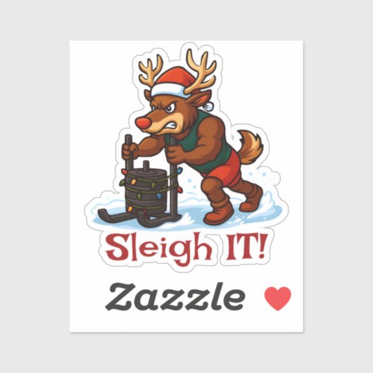 Sleigh It – Funny Christmas Reindeer Gym Workout Sticker (Vel)