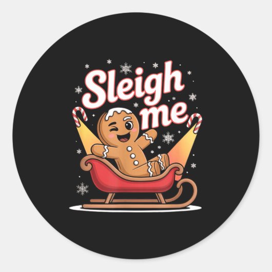 Sleigh Me Funny Adult Humor Gingerbread Man Ronde Sticker (Voorkant)