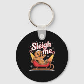 Sleigh Me Funny Adult Humor Gingerbread Man  Sleutelhanger (Voorkant)
