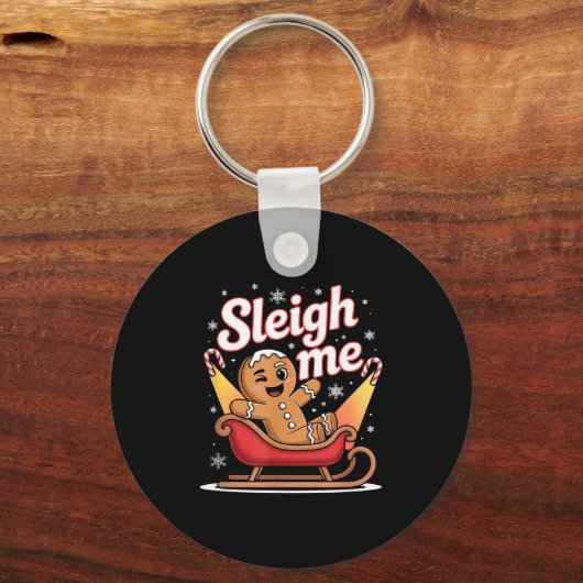 Sleigh Me Funny Adult Humor Gingerbread Man  Sleutelhanger (Voorkant)
