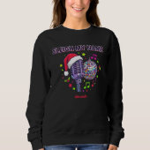 Sleigh My Name Grappige Kerst Muziek Sweatshirt (Voorkant)