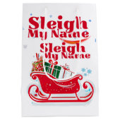 Sleigh My Name, vakantieontwerp, humoristische ker Medium Cadeauzakje (Achterkant)