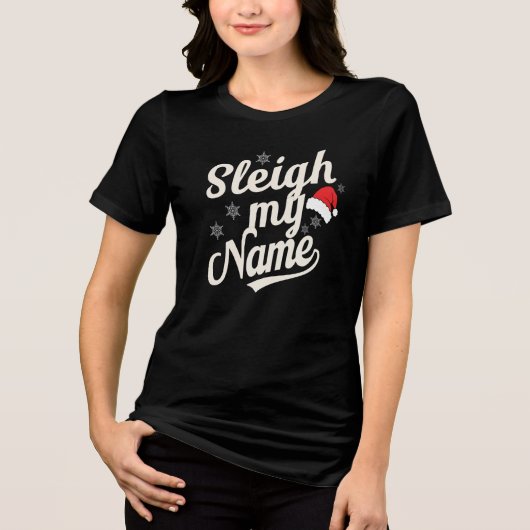 Sleigh Name Vibes Tri-Blend Shirt (Voorkant)