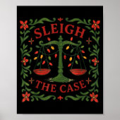 Sleigh The Case Funny Lawyer Xmas Design  Poster (Voorkant)