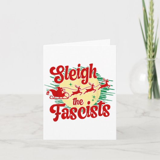 Sleigh The Fascists Funny Litical Christmas Human  Kaart (Voorkant)