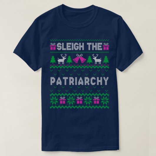 Sleigh the Patriarchy 1 T-shirt (Design voorkant)