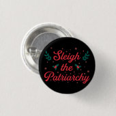 Sleigh The Patriarchy Feminist Christmas Ronde Button 3,2 Cm (Voorkant /achterkant)