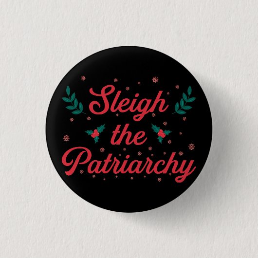 Sleigh The Patriarchy Feminist Christmas Ronde Button 3,2 Cm (Voorkant)