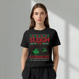 Sleigh The Patriarchy Feminist Christmas T-shirt