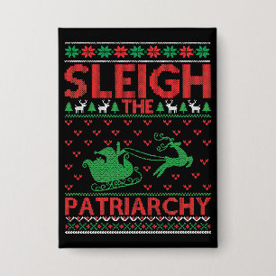Sleigh The Patriarchy Feministische Kerstmis Button