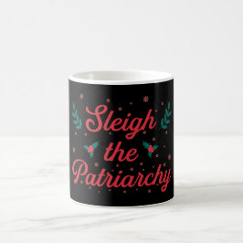 Sleigh The Patriarchy Feministische Kerstmis Koffiemok