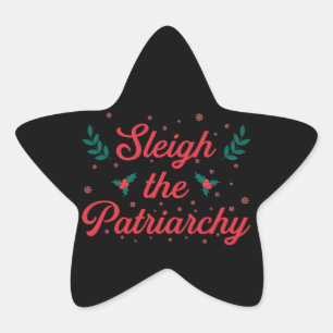 Sleigh The Patriarchy Feministische Kerstmis Ster Sticker