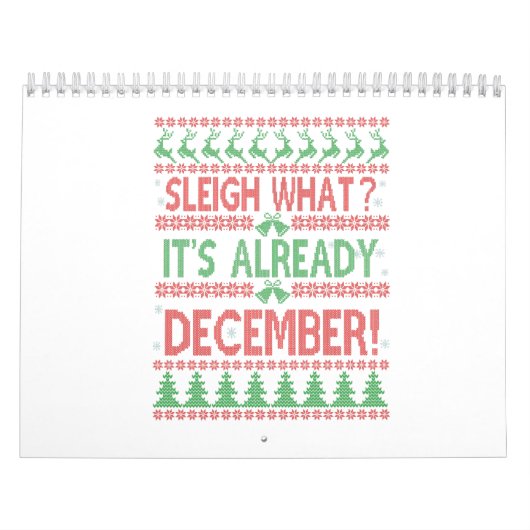 Sleigh wat het is al december lelijke kerst kalender (Hoes)
