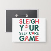 Sleigh Your Self Care Game Kerst Wellness Button (Voorkant / Achterkant)