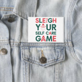 Sleigh Your Self Care Game Kerst Wellness Button (Insitu)