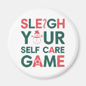 Sleigh Your Self Care Game Kerst Wellness Magneet (Voorkant)