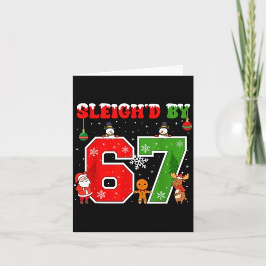 Sleigh'd By 67 Funny Six Seven Meme 6 7 Christmas  Kaart (Voorkant)