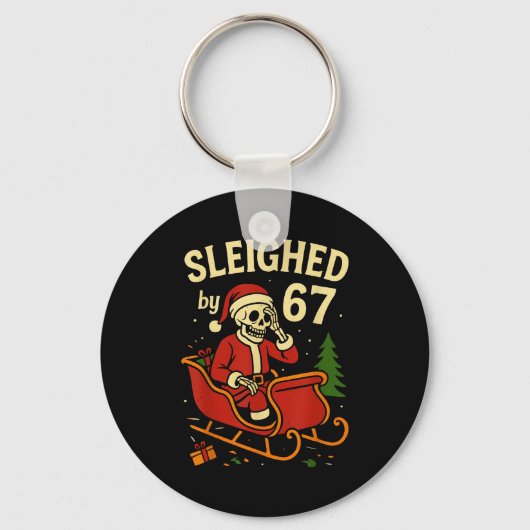 Sleighed By 67 Funny Skeleton Santa 6 7 Trend Xmas Sleutelhanger (Voorkant)