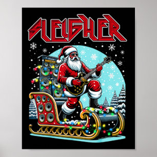 Sleigher Hail Santa Heavy Metal Christmas Rock XMA Poster