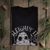Sleighin It Grappige Santa Sleigh Kerstmis T-shirt
