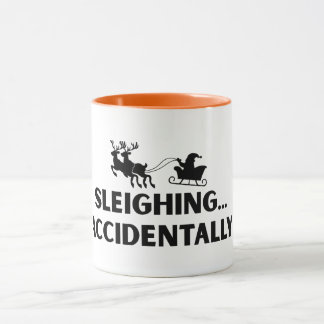 Sleighing Accidentally Funny Sarcastic Mug Mok