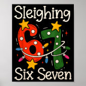 Sleighing Six Seven 67 Meme Christmas Gen Z Alpha  Poster (Voorkant)