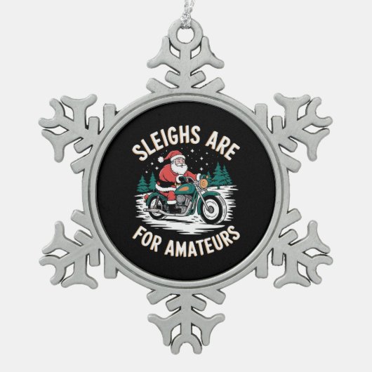 Sleighs zijn voor amateurs kerst motorfiets tin sneeuwvlok ornament (Voorkant)