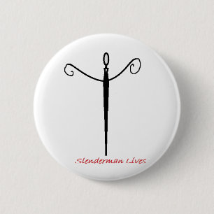 Slenderman Lives Ronde Button 5,7 Cm